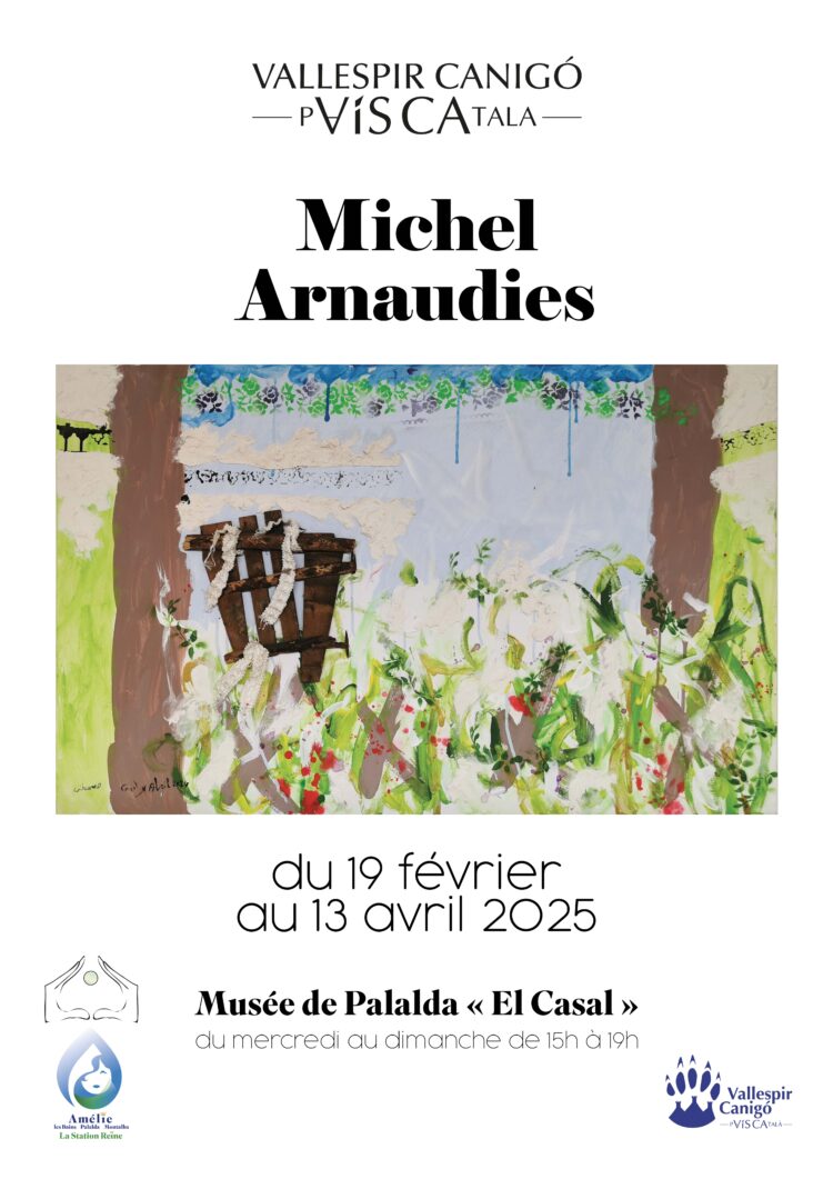 EXPOSITION DE PEINTURE DE L'ARTISTE MICHEL ARNAUDIES